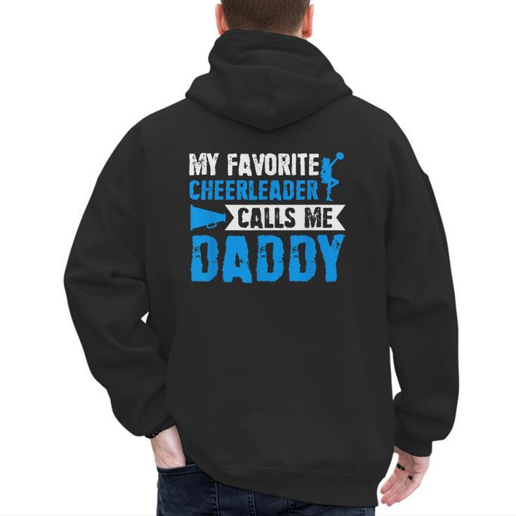 My Favorite Cheerleader Calls Me Daddy Cheer Dad Fathers Day Men's Hoodie Back Print