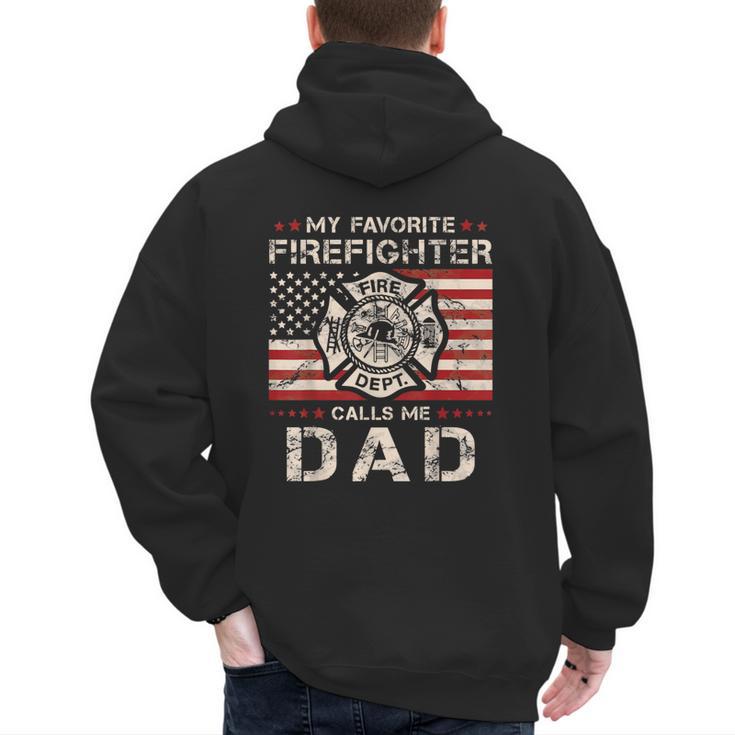 My Favorite Firefighter Calls Me Dad Fireman Father Saying Men's Hoodie Back Print