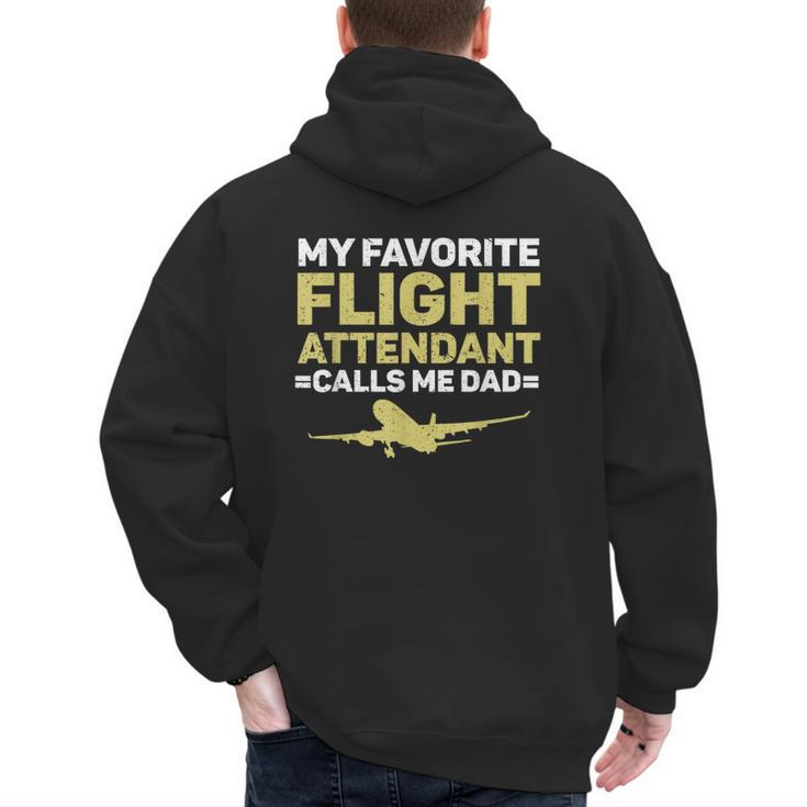 My Favorite Flight Attendant Calls Me Dad Flight Attendant Men's Hoodie Back Print