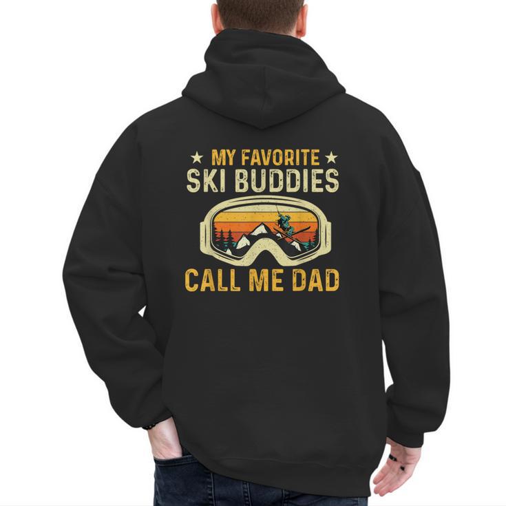 My Favorite Ski Buddies Call Me Dad Skier Skiing Lover Men's Hoodie Back Print