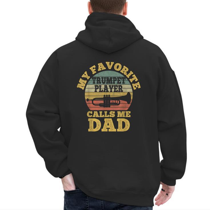 My Favorite Trumpet Player Calls Me Dad Father Vintage Men's Hoodie Back Print My Favorite Trumpet Player Calls Me Dad Father Vintage Men's Hoodie Back Print