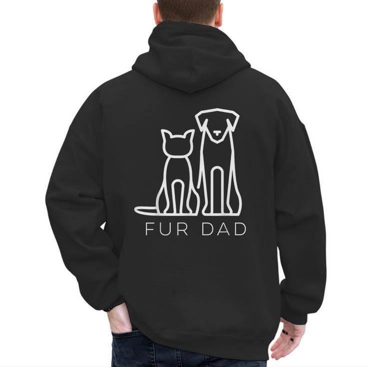 Fur Dad Pet Lover Cat Dog Dad Husband Fathers Day Wife Men's Hoodie Back Print