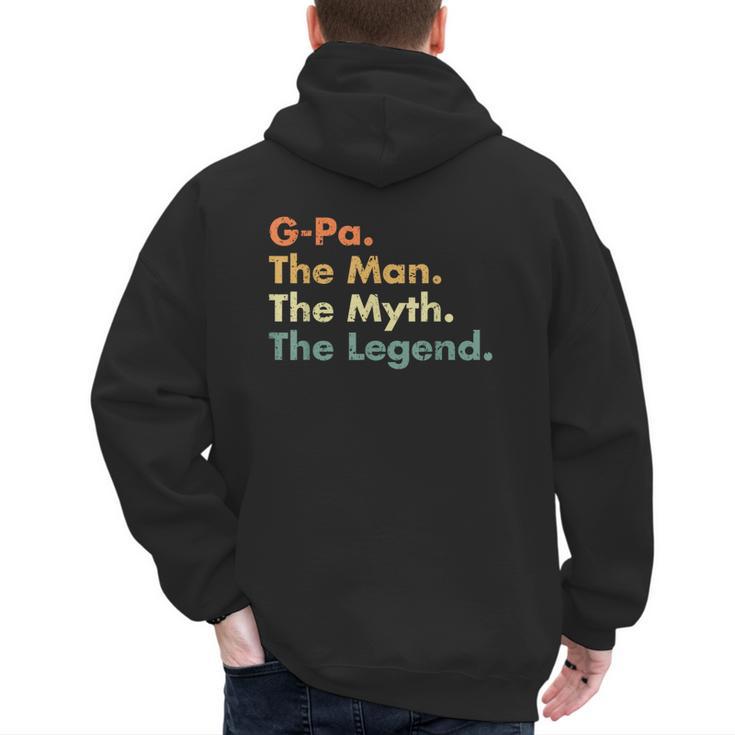 G-Pa The Man The Myth The Legend Dad Grandpa Men's Hoodie Back Print