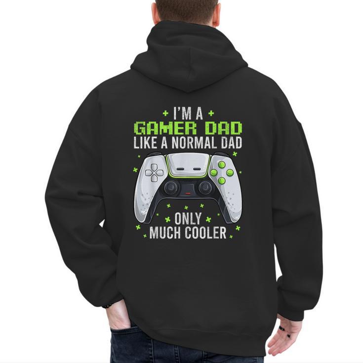 Gamer Dad Gaming Shirts Fathers Day Video Game Daddy Men's Hoodie Back Print