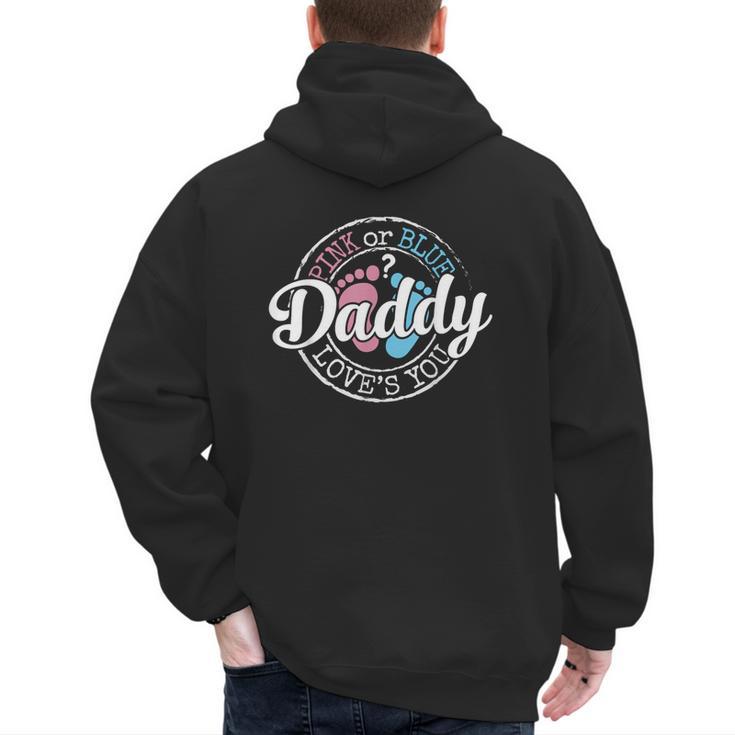 Gender Reveal Dad Daddy To Be Pink Or Blue Baby Shower Men's Hoodie Back Print