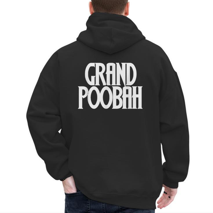 Grand Poobah Shirt For Fathers Day Dad T-Shirt Men's Hoodie Back Print