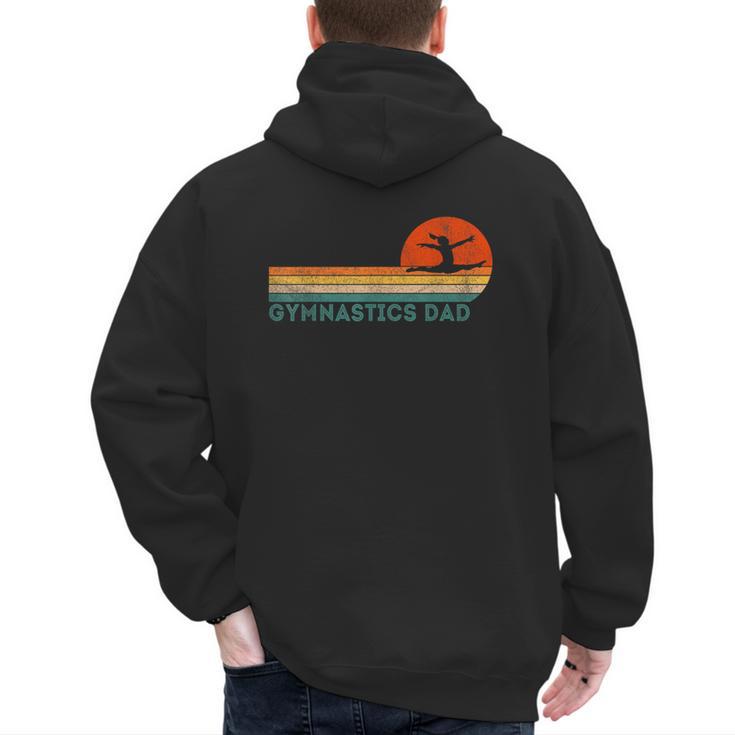 Gymnastics Dad Gymnastics Daughter Gymnast Dad Men's Hoodie Back Print