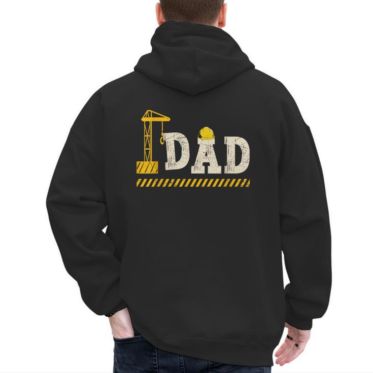 Happy Father's Day Construction For Son DAD Father's Day Men's Hoodie Back Print