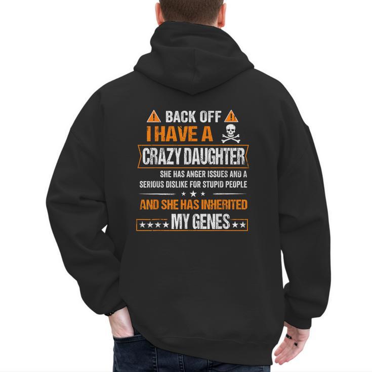 Humor Daddy Mommy Back Off I Have a Crazy Daughter Men's Hoodie Back Print