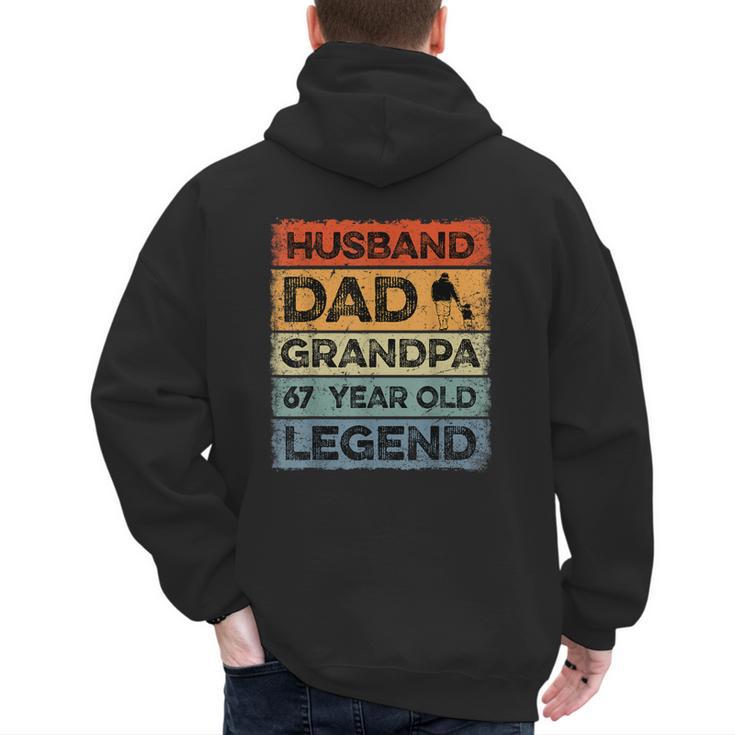 Husband Dad Grandpa 67 Year Old Legend 67th Birthday Vintage Men's Hoodie Back Print