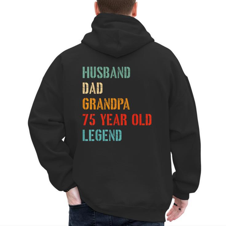 Husband Dad Grandpa 75 Year Old Legend 75th Birthday Men's Hoodie Back Print