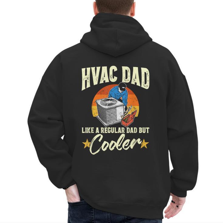 HVAC Dad But Cooler HVAC Technician Father Men's Hoodie Back Print