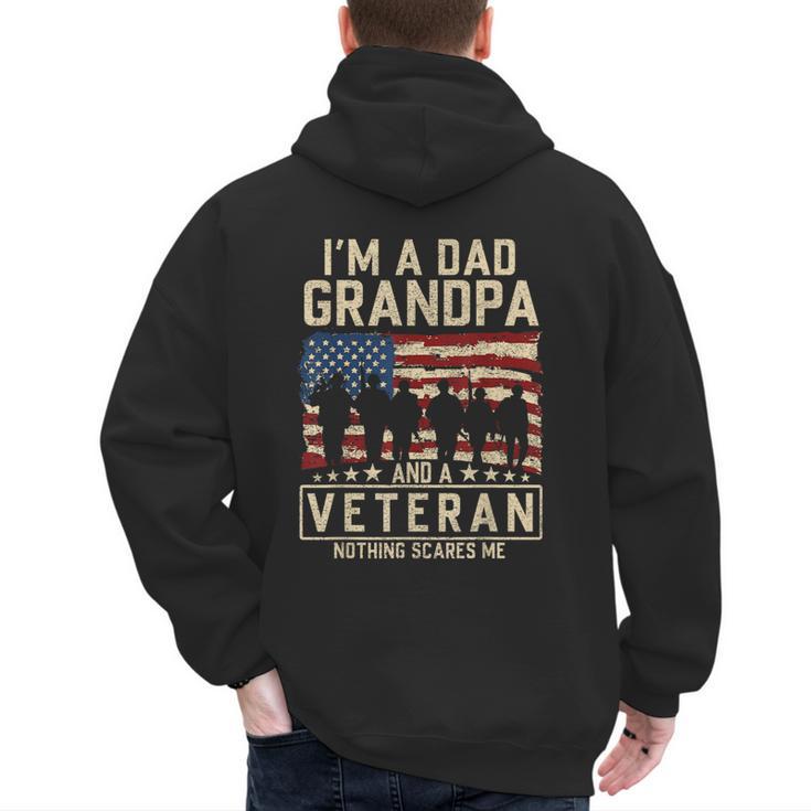 I'm A Dad Grandpa And Veteran Patriotic US Flag Veterans Day Men's Hoodie Back Print