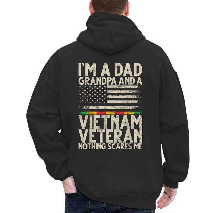 I'm A Dad Grandpa And A Vietnam Veteran Nothing Scares Me Men's Hoodie Back Print