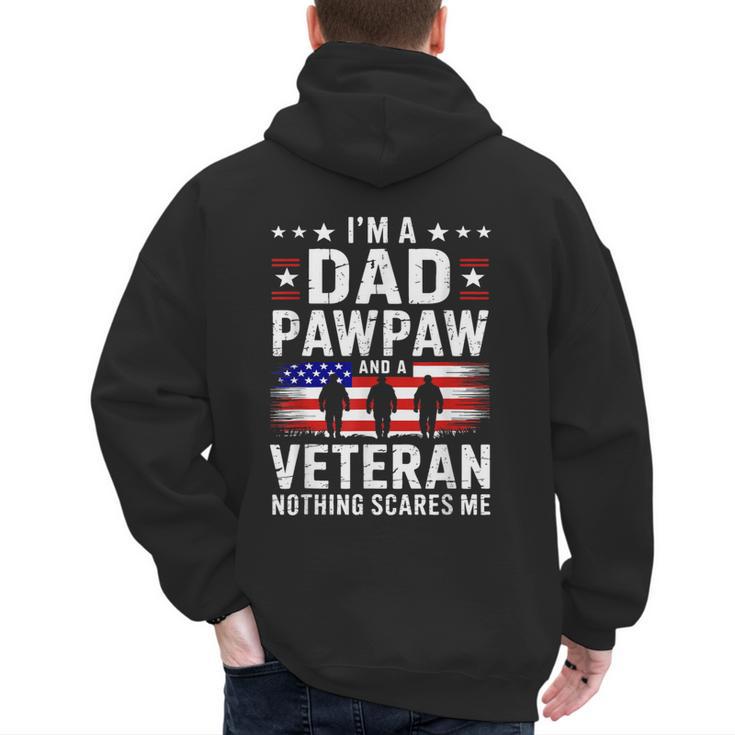 I'm A Dad Pawpaw And A Veteran Shirt Men Grandpa Fathers Day Men's Hoodie Back Print