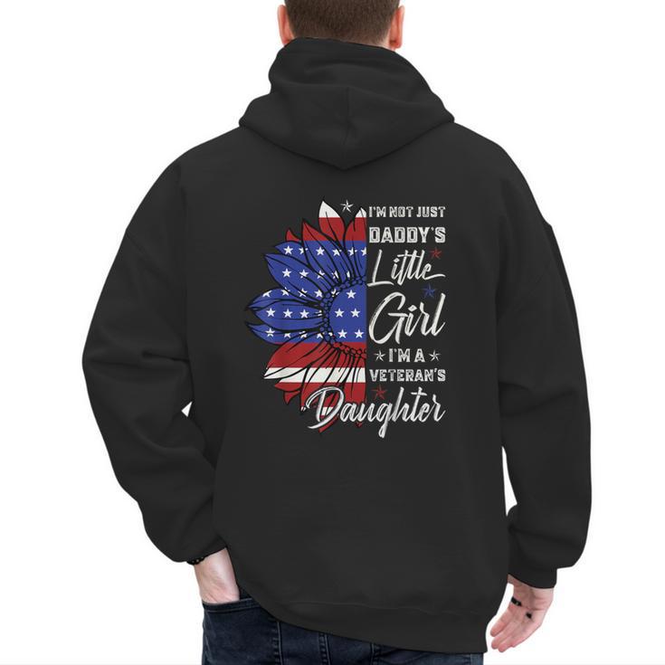 I'm Not Just a Daddy's Little Girl I'm a Veteran's Daughter Small Men's Hoodie Back Print