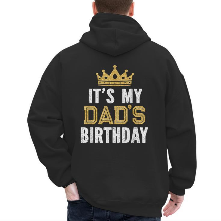 It's My Dad's Birthday Party Family Matching Small Men's Hoodie Back Print