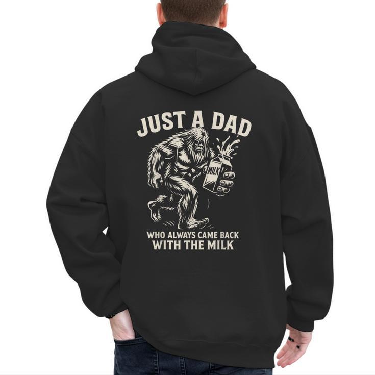 Just a Dad Who Always Came Back With The Milk Shirt Bigfoot Men's Hoodie Back Print