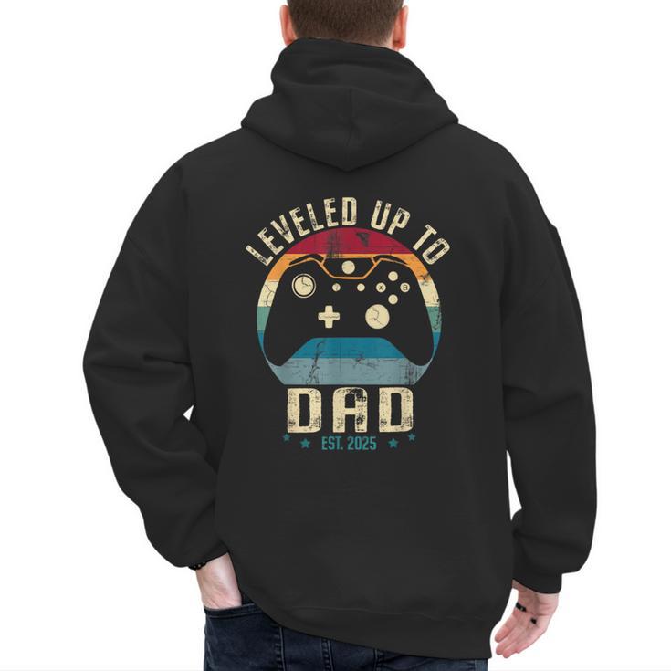 I Leveled Up To Dad 2025 Promoted To Daddy Soon To Be Father Men's Hoodie Back Print