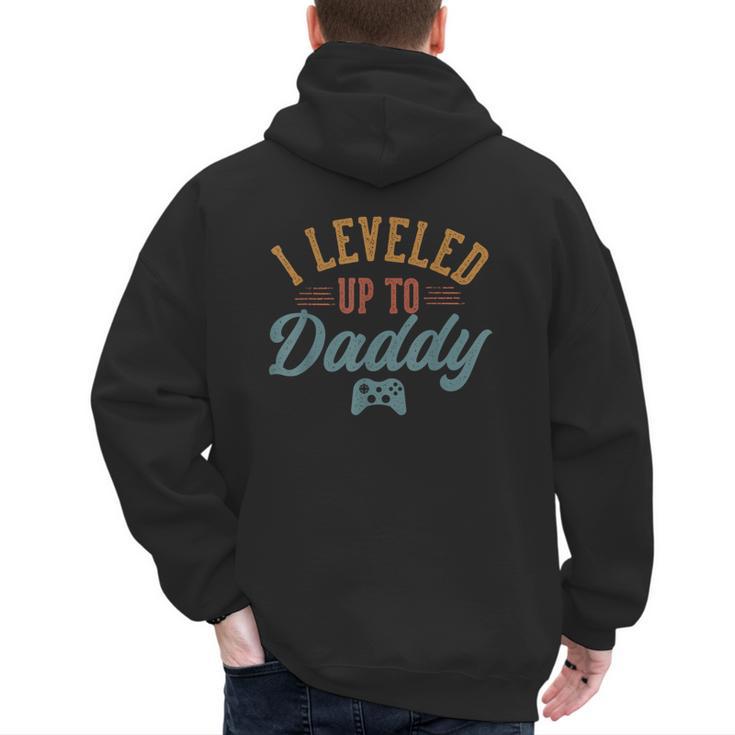 Leveled Up To Daddy Father To Be New Dad Men's Hoodie Back Print