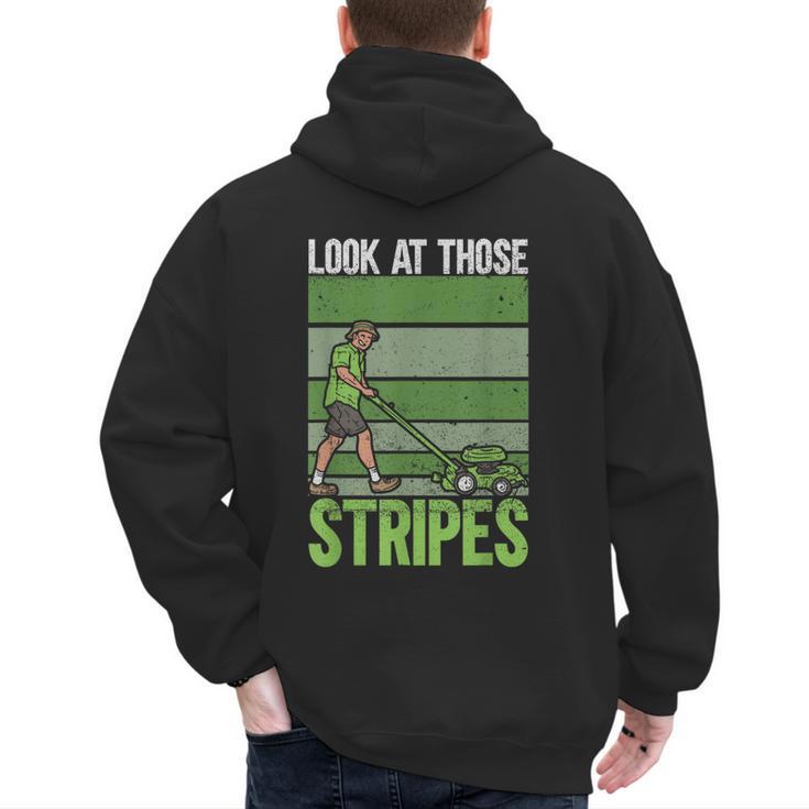 Look At Those Stripes Lawn Mowing Dad Lawn Mower Small Men's Hoodie Back Print