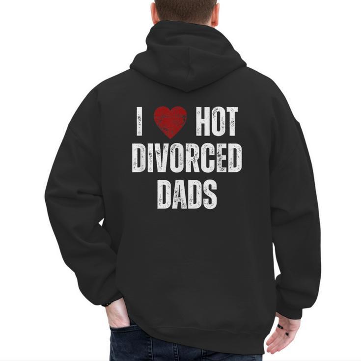 I Love Hot Divorced Dads Red Hearts Men's Hoodie Back Print