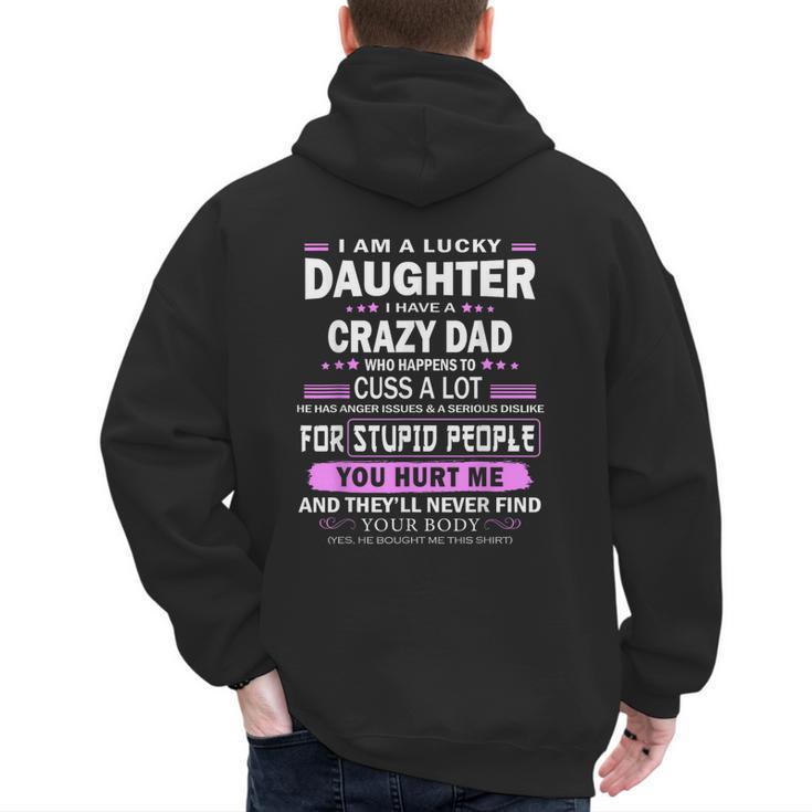 I Am A Lucky Daughter I Have A Crazy Dad Men's Hoodie Back Print