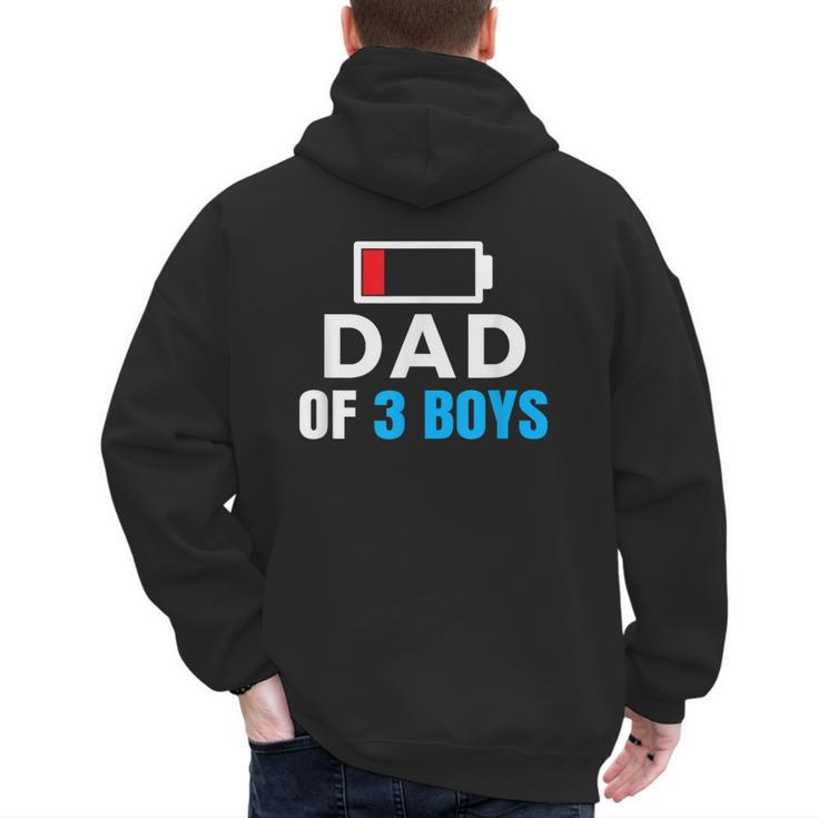 Matching Father's Day Low Battery Dad Of 3 Boys Men's Hoodie Back Print