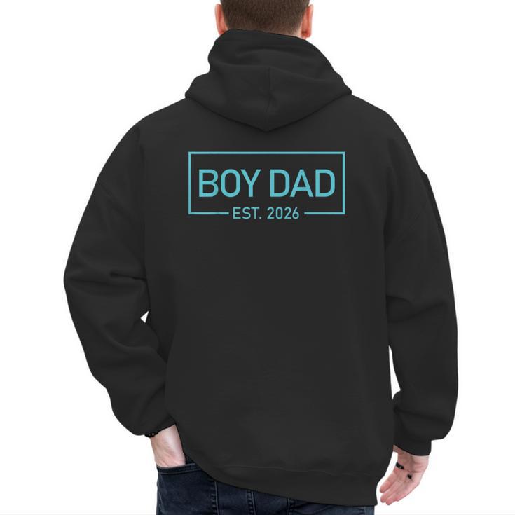 Men Boy Dad Est 2026 Newborn Daddy Father Baby Boy Son Men's Hoodie Back Print