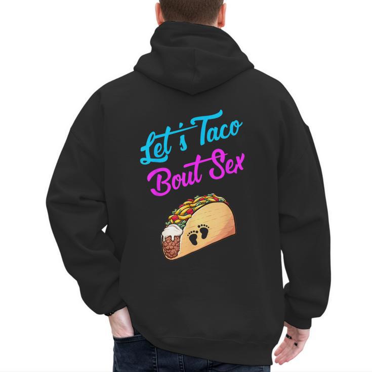 Mom Dad Let's Taco Bout Sex Gender Reveal Party Men's Hoodie Back Print