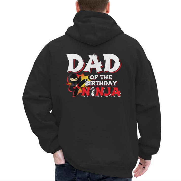 Ninja Birthday Party Dad Of The Birthday Ninja Small Men's Hoodie Back Print