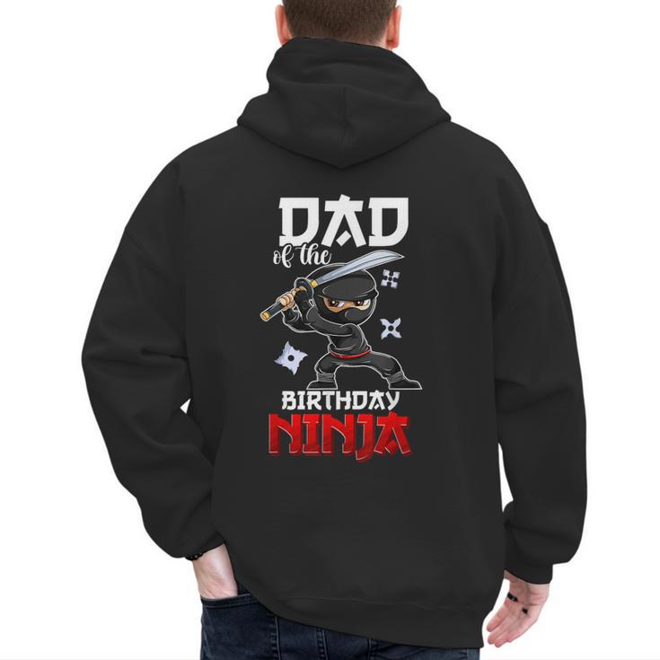 Ninja Favor Shirt For Men Dad Of The Birthday Boy Men's Hoodie Back Print