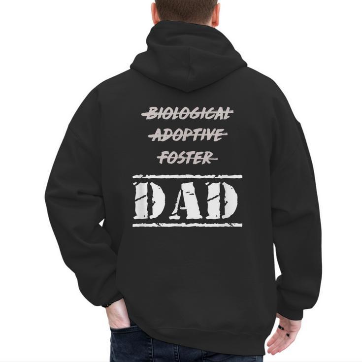 Not Biological Adoptive Foster But Dad T-Shirt For Fathers Men's Hoodie Back Print