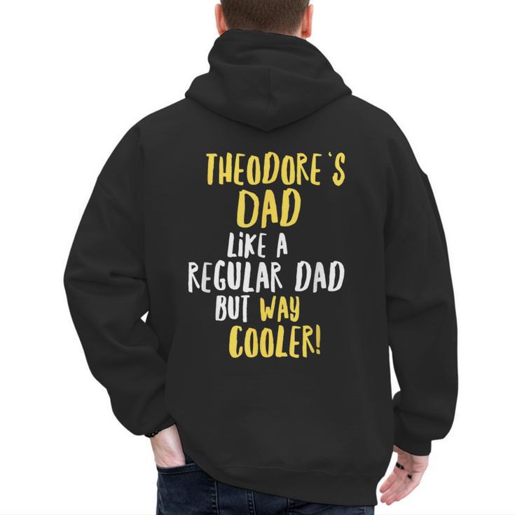 Theodore's Dad Text Men Boys Men's Hoodie Back Print