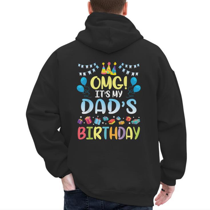 OMG It's My Dad's Birthday Happy To Me You Father Daddy Men's Hoodie Back Print
