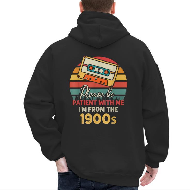 Please Be Patient With Me I'm From The 1900s Cool Dad Men's Hoodie Back Print