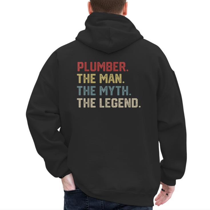 Plumber The Man The Myth The Legend Dad Hero Men's Hoodie Back Print
