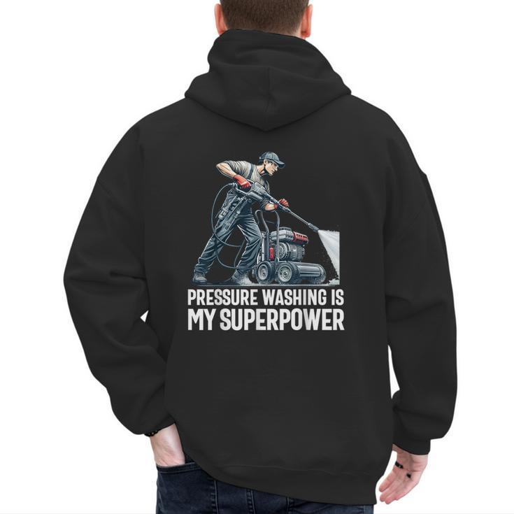 Power Washing Pressure Washing For Washer Dad Men Grandpa Men's Hoodie Back Print