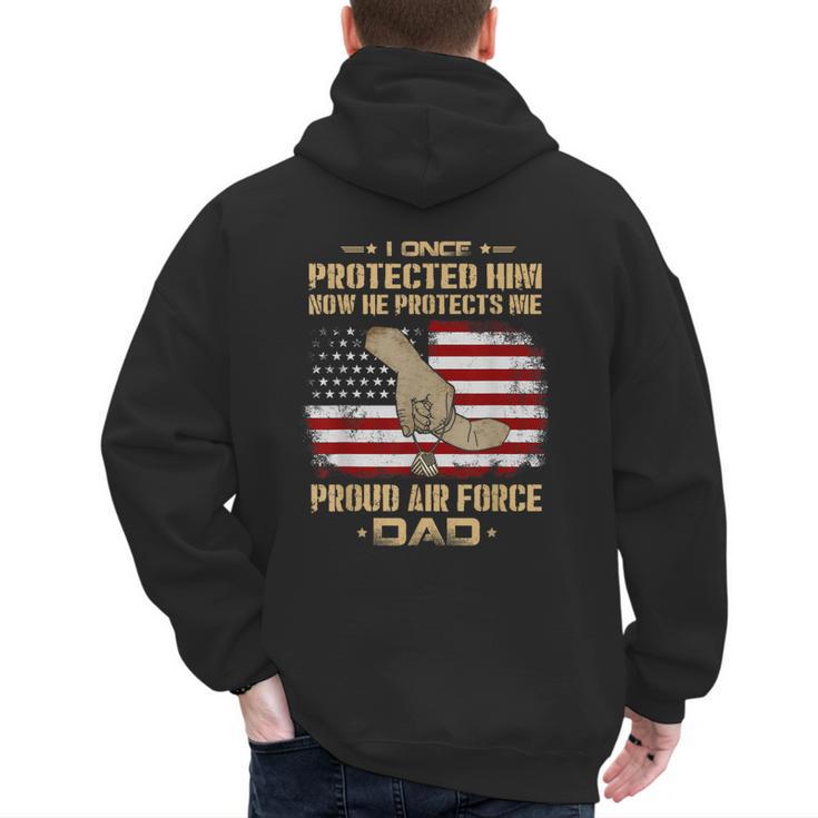 Now He Protects Me USAF Dad  Proud Air Force Dad T-Shirt Men's Hoodie Back Print