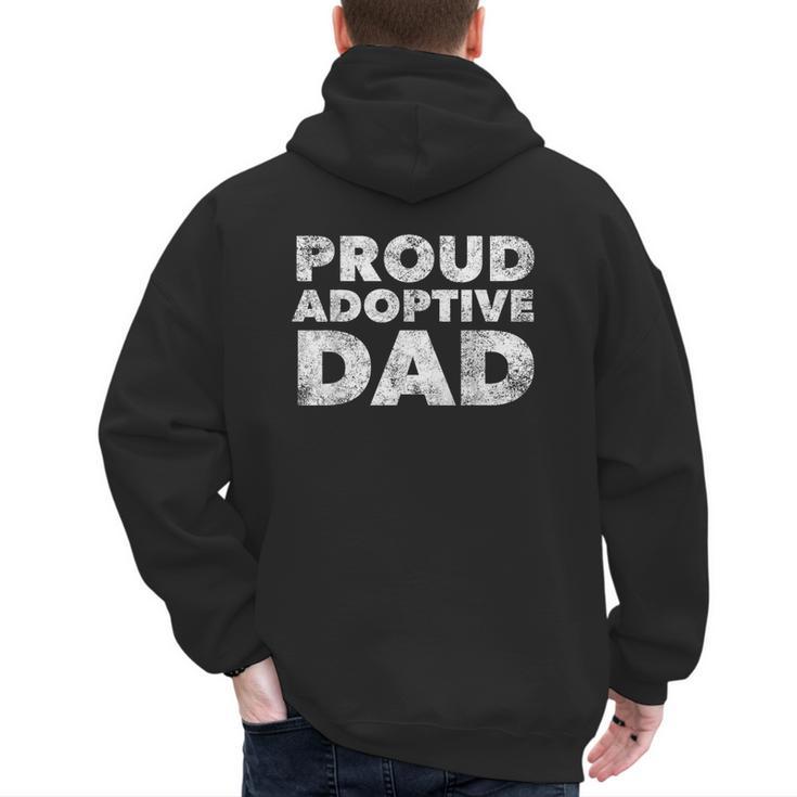 Proud Adoptive Dad Adoption Proud Father Men's Hoodie Back Print
