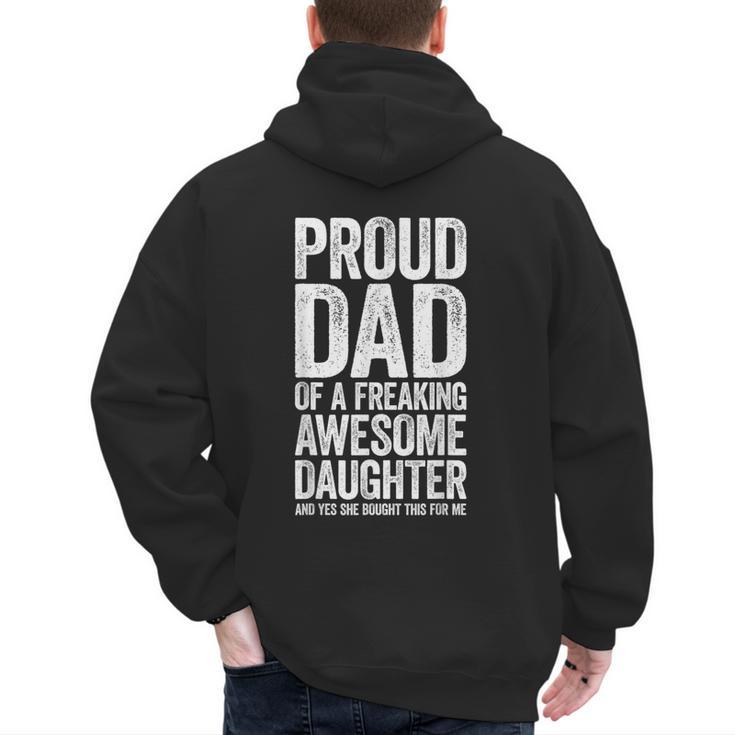 Proud Dad Of A Freaking Awesome Daughter Shirt Fathers Day Men's Hoodie Back Print
