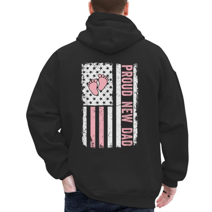 Proud New Dad New Girl Baby Fathers Day First Time Dad Men's Hoodie Back Print