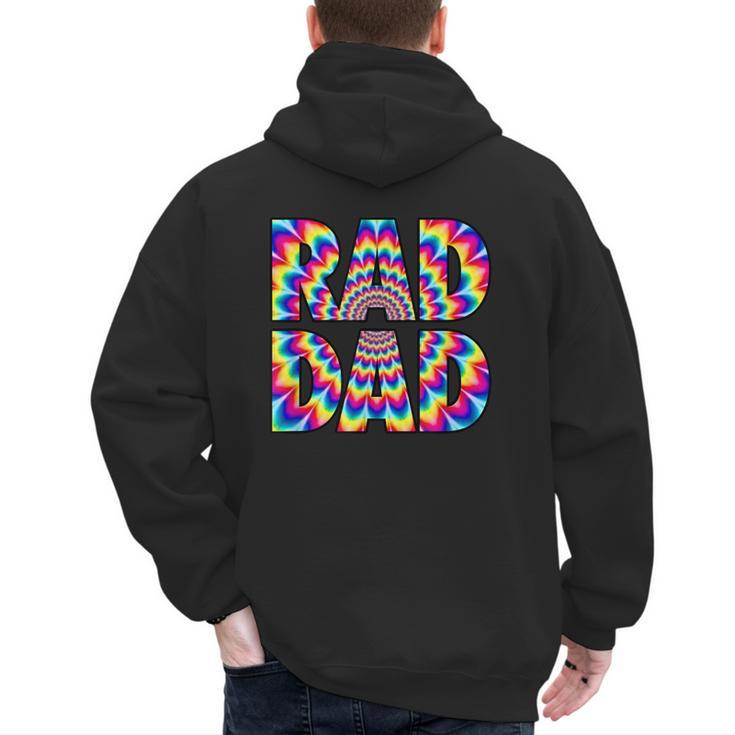Rad Dad Trippy Hippie Tie-Dye Rainbow 70s Vibes Novelty Men's Hoodie Back Print