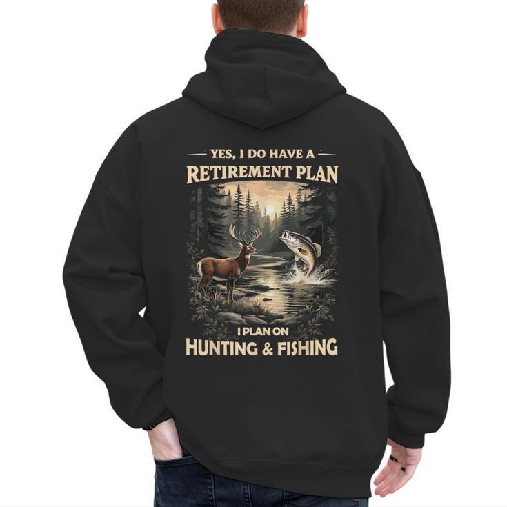Retirement Plan On Hunting & Fishing Fisherman Hunter Dad Men's Hoodie Back Print