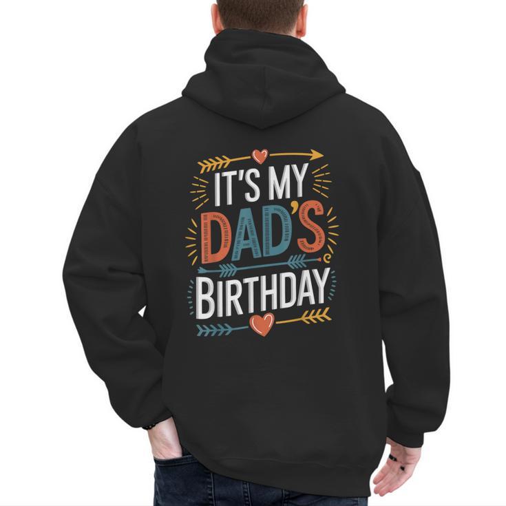Retro It's My Dad's Birthday Boho Nostalgia Women Kid Men's Hoodie Back Print