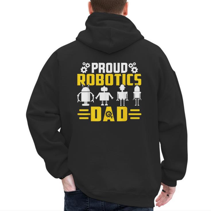 Robotics Father Robotics Dad Men's Hoodie Back Print