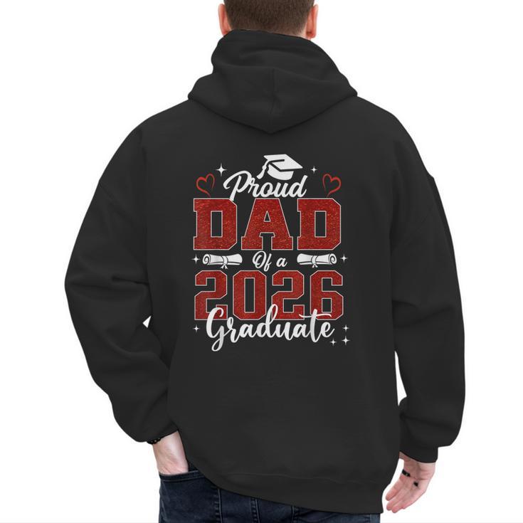 Senior Dad 2026 Graduation Proud Dad Of a 2026 Graduate Men's Hoodie Back Print