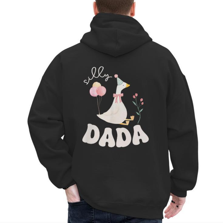 Silly Dada Silly Goose Dad Birthday Family Matching Party Men's Hoodie Back Print
