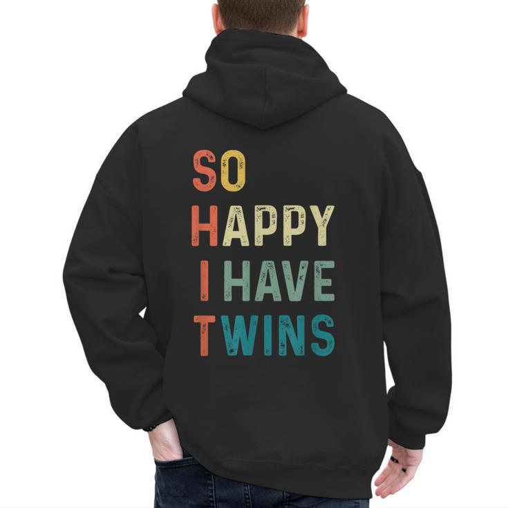 So Happy I Have Twins Mom Dad Parent Saying Slogan Men's Hoodie Back Print