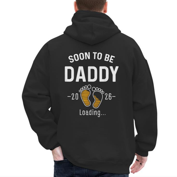 Soon To Be Daddy Est 2026 Loading First Time Dad Men's Hoodie Back Print